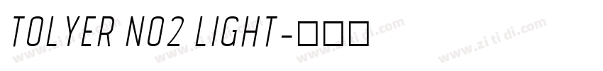 Tolyer No2 Light字体转换